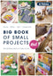 Big Book of Small Projects - KNITTING Pattern Book